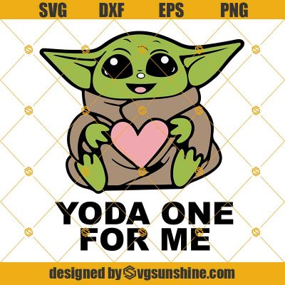 Baby Yoda One For Me SVG Happy Valentines Day SVG Baby Yoda SVG