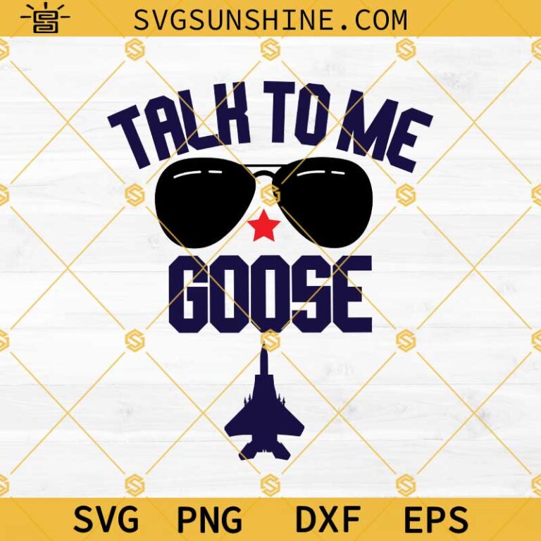 Talk To Me Goose SVG Top Gun Maverick SVG Maverick Talk To Me Goose