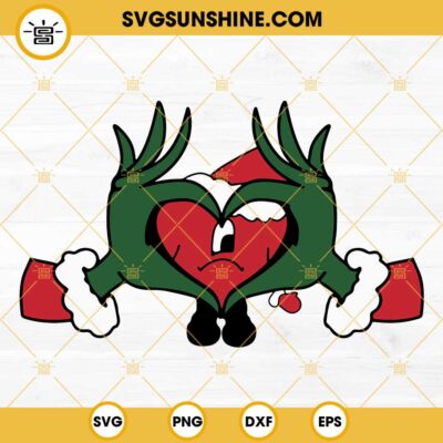 Grinch Hand Bad Bunny Heart Christmas Svg Bad Bunny Svg Grinch Hand Svg