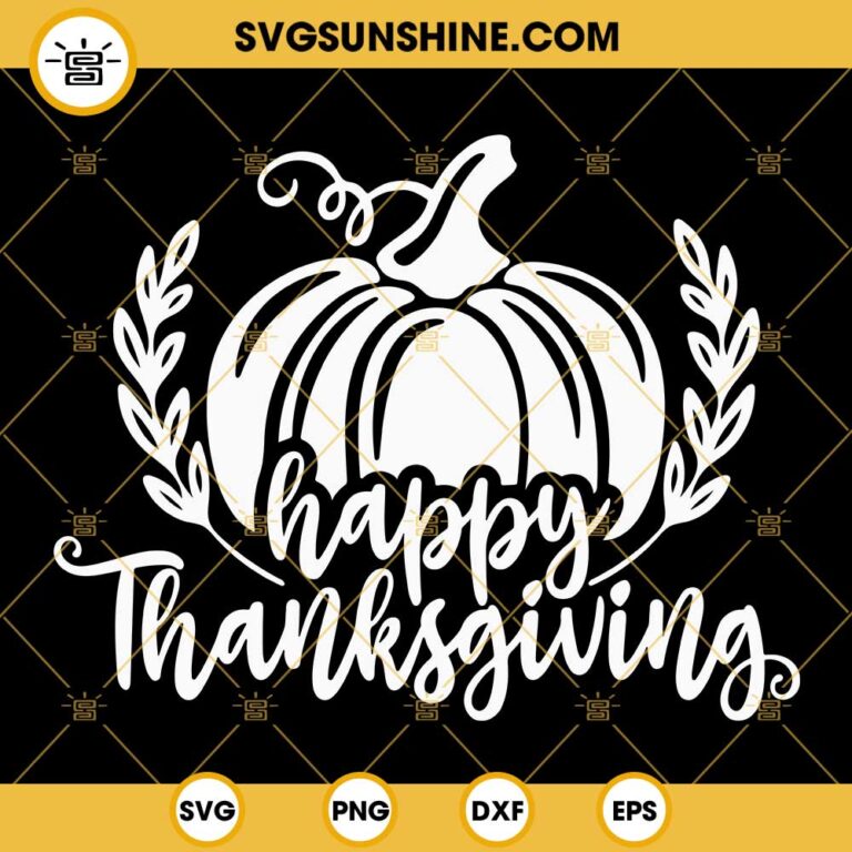 Pumpkin Happy Thanksgiving Svg Pumpkin Svg Fall Svg Thanksgiving Svg