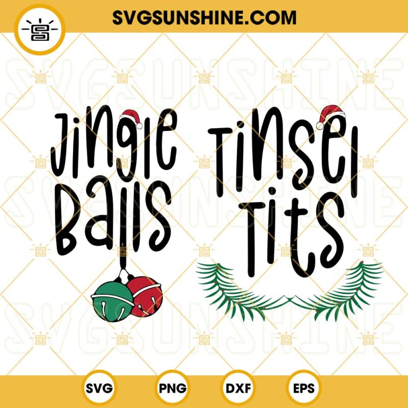 Jingle Balls Tinsel Tits SVG Funny Christmas Couple SVG Matching Couple SVG PNG DXF EPS Files