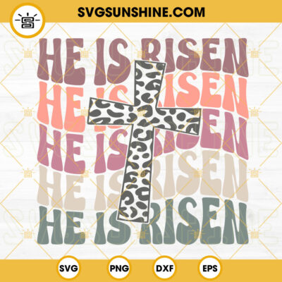 He Is Risen SVG Wavy Retro Text SVG Leopard Cross SVG Christian