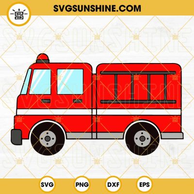 Firetruck Svg Fire Engine Svg Fire Department Svg Firefighter Svg