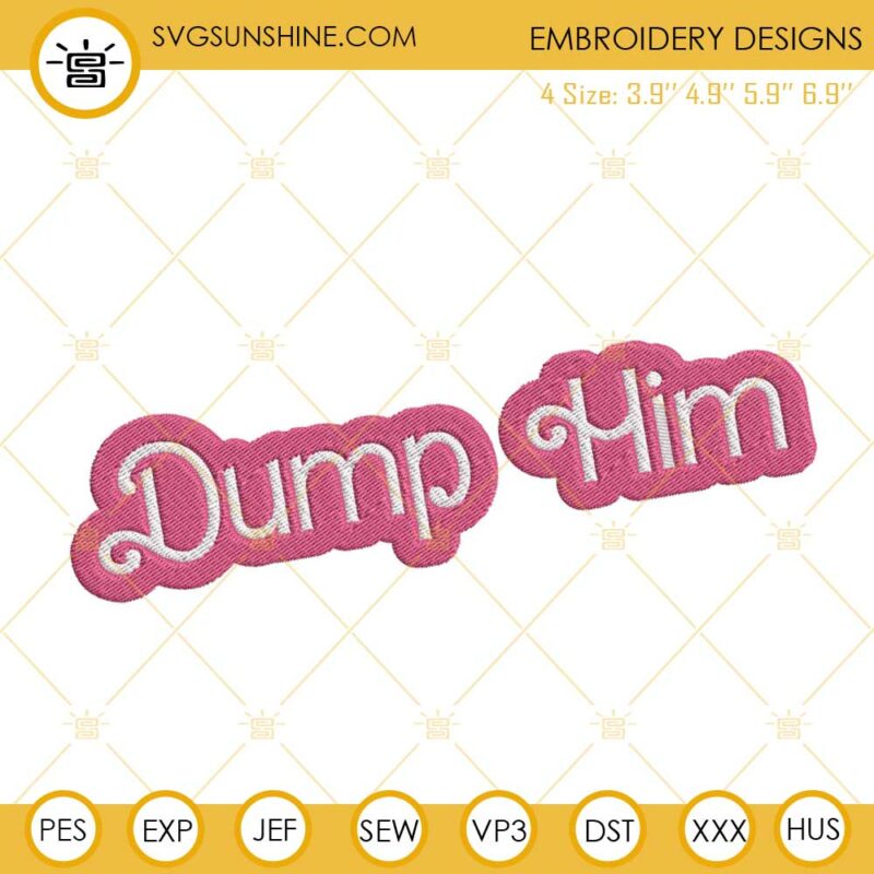 Dump Him Barbie Embroidery Designs Barbie Funny Embroidery Files