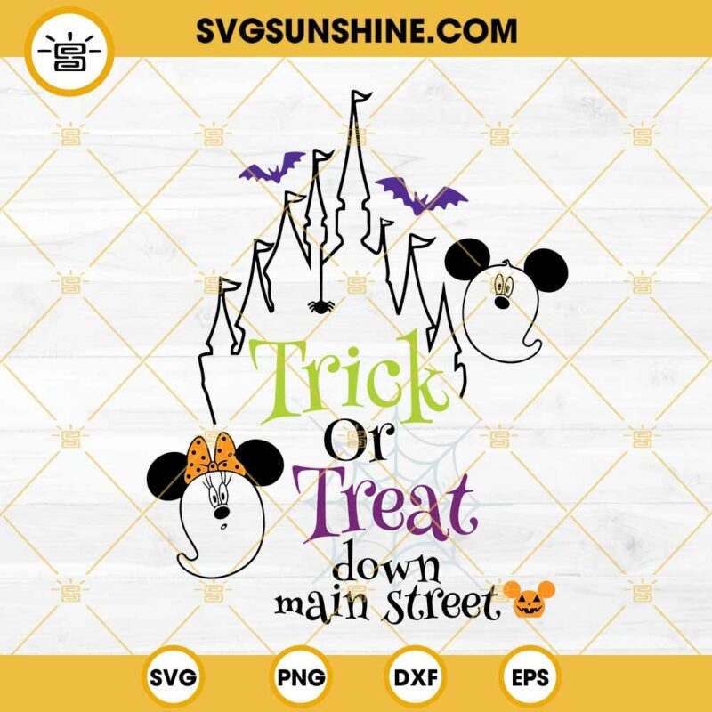 Trick Or Treat Down Main Street Svg Mickey And Minnie Ghost Spooky Svg