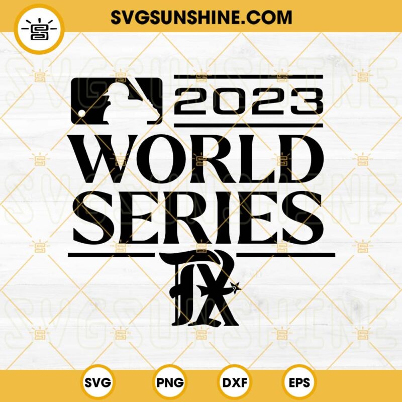 Texas Rangers World Series 2023 SVG Texas Baseball SVG World Series