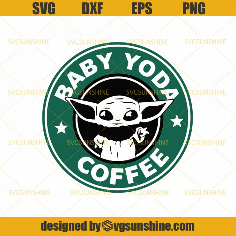 Baby yoda coffee svg, Star Wars SVG, Mandalorian svg ...