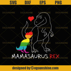 Jurassic Park SVG Mamasaurus LGBT SVG  Mothers Day SVG