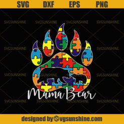 Autism svg, Mothers Day svg, Mama Bear Autism SVG, Mama Bear svg, Autism Puzzle svg, Autism Awareness svg