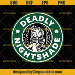 Deadly Nightshade SVG , Deadly Nightshade Starbuck SVG, Nightmare Before  Christmas SVG