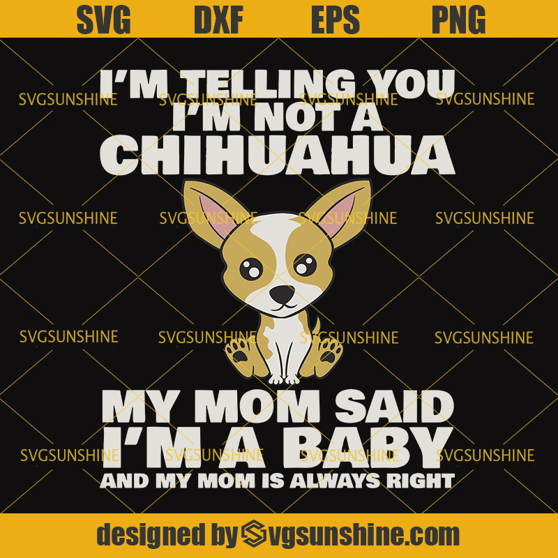 Download Chihuahua Mom SVG, Dog Mom SVG, Chihuahua SVG, Mother Day SVG - Svgsunshine