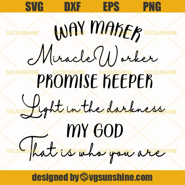 Free Free 199 Svg Files Way Maker Miracle Worker Svg Free SVG PNG EPS DXF File