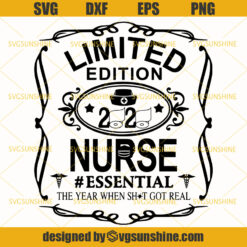 Nurse SVG, Limited Edition 2020 Toilet Paper Nurse Essential The Year When Shit Got Real SVG