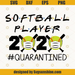Softball Player 2020 Quarantined SVG