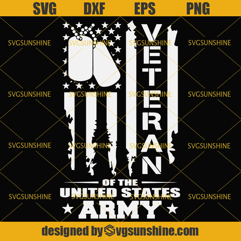 Veteran of The United States Army Svg, American Flag Distressed Dog Tag ...