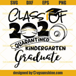 Class Of 2020 Quarantined Kindergarten Graduate Svg, Toilet Paper Svg, Kindergarten Quarantine Svg