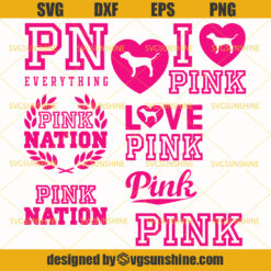 Love Pink Svg, Love Pink SVG Bundle, Love Pink Clip Art Bundle, Love Pink, Pink Nation Svg, Love Pink Dog Svg