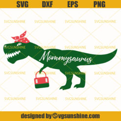 Mamasaurus Svg, Mommysaurus Svg,Dinosaur Mama With Bandana And Purse Svg , Mommy Dinosaur Svg ,Mummy Dinosaur Svg, Mothers Day Svg