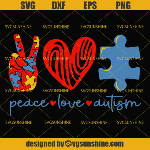 Autism SVG, Peace Love Autism SVG