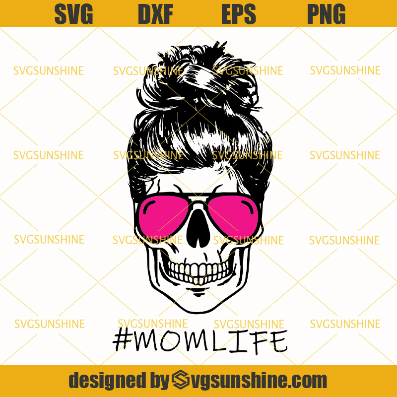 Download Mom Life Svg, Mom Life Skull Skeleton SVG, Mom SVG, Happy ...