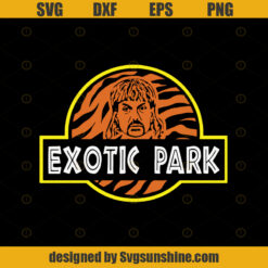 Park - GW Zoo - Joe Exotic SVG - Tiger King - King of the Tigers - Netflix Series - Florida - Joe SVG