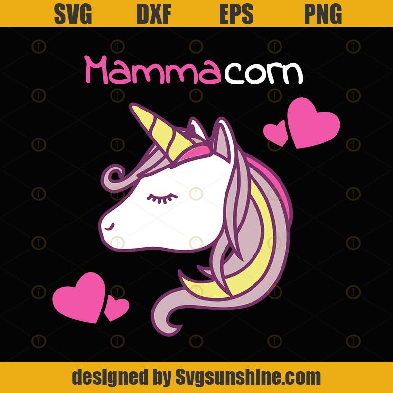 Download Unicorn Svg, Mamacorn Svg, Mother day SVG , Mama SVG ...