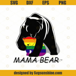 Mama Bear LGBT Gay Gift Mothers Day Shirt Mommy Tee SVG