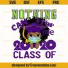 Nothing Can Stop Me Class Of 2020 Svg, Peekaboo Girl Svg, Black African American Kids Svg