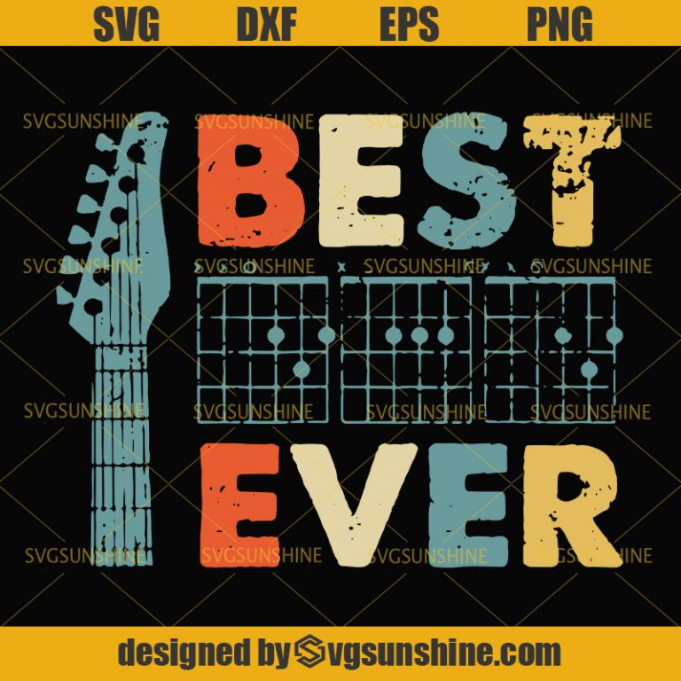 Download Guitar Best Dad Ever SVG, Classical Guitar SVG, Dad SVG, Father SVG, Happy Fathers Day SVG ...