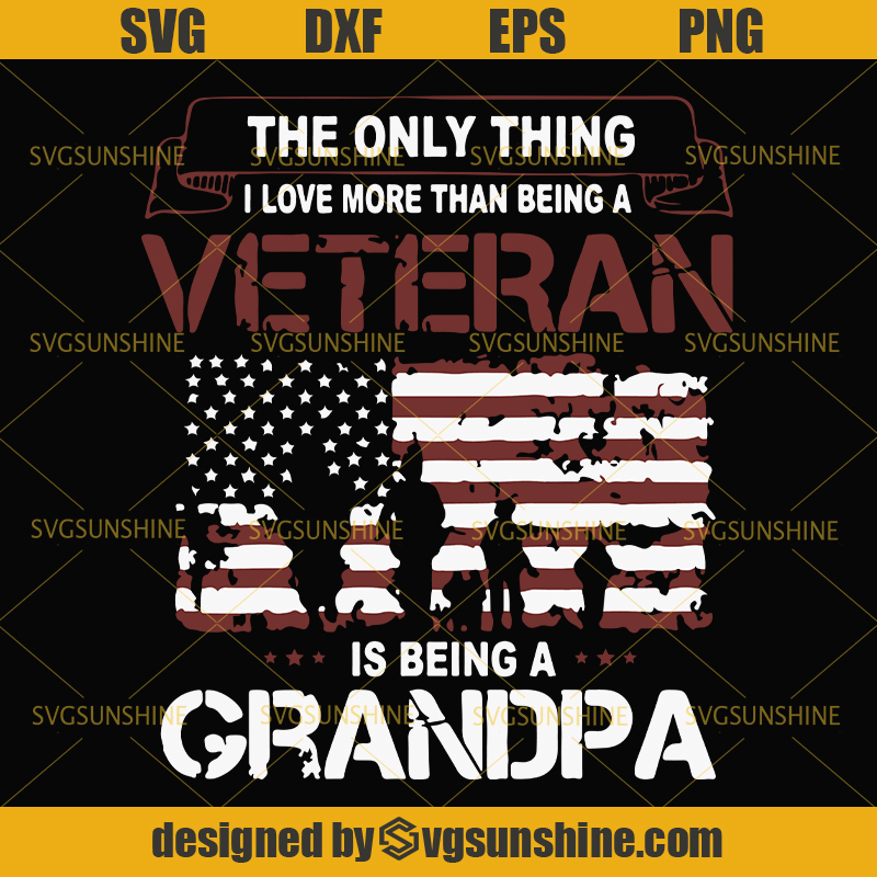 Download The Only Thing I Love More Than Being A Veteran Is Being A ...