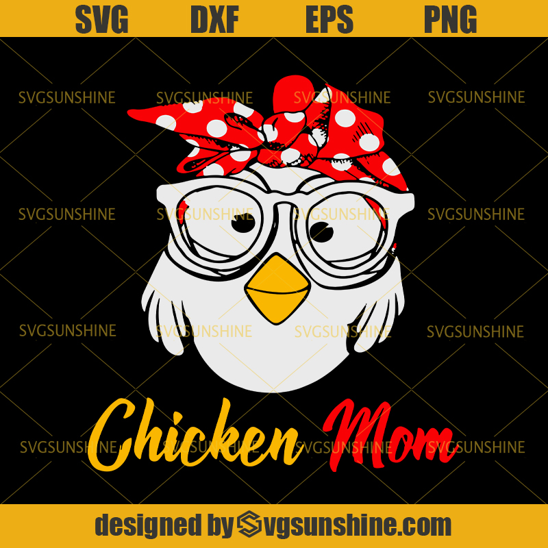 Chicken Mom Svg, Chicken Svg, Mom Svg, Mother Svg, Chicken ...