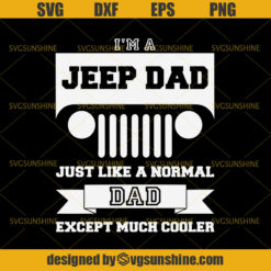 I'm A Jeep Dad Svg, Dad SVG, Father SVG, Happy Fathers Day SVG