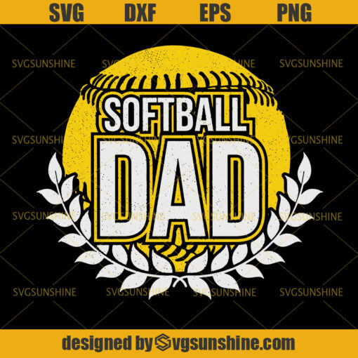 Softball Dad SVG, Softball SVG, Dad SVG, Happy Fathers Day SVG