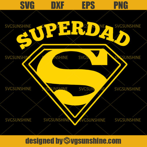 SuperDad SVG, Superman SVG, Dad SVG, Father SVG, Happy Fathers Day SVG