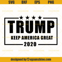Trump Keep America Great 2020 SVG ,Trump 2020 SVG, Donald Trump Election SVG
