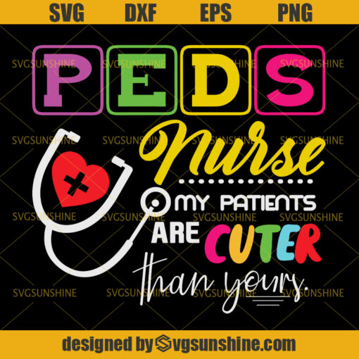 Pediatric Nurse Svg, Nurse Life Svg, Nursing Svg, Healthcare Svg, Doctor Svg, Pediatric Svg
