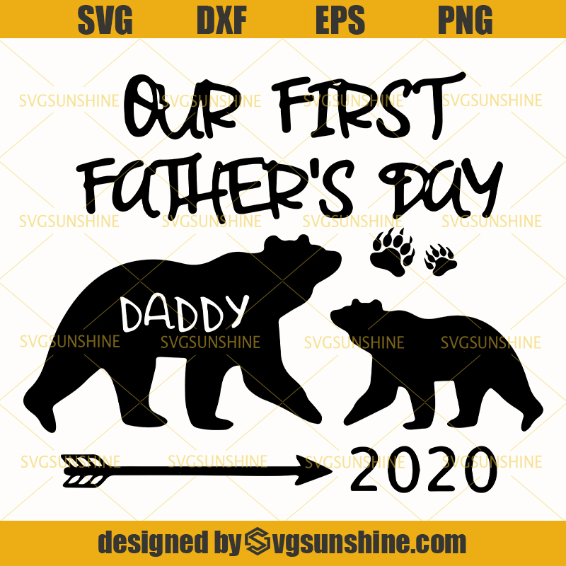 Download Our First Fathers Day 2020 Svg, Papa Bear Svg, Dad Svg ...