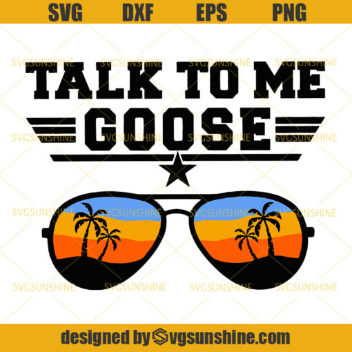 Talk To Me Goose SVG PNG DXF EPS , Top Gun SVG