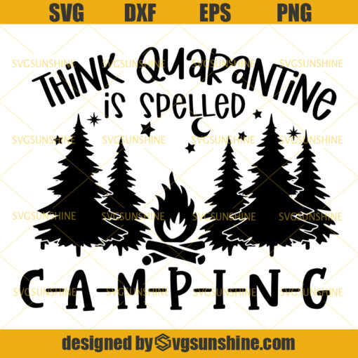 Happy Camper Quarantine SVG, Camping SVG, Quarantine SVG