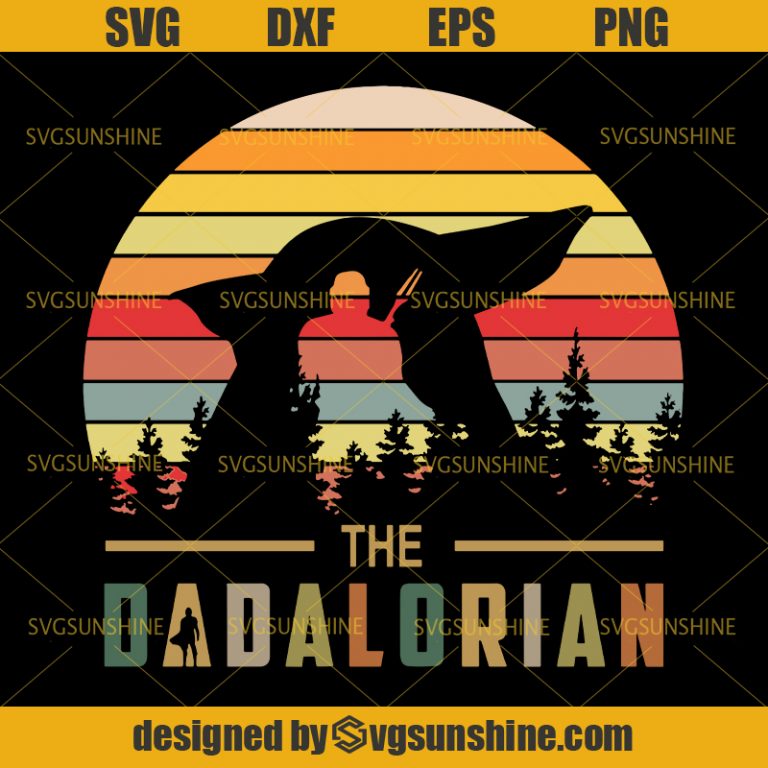Download The Dadalorian SVG, Star Wars SVG, Dad SVG, Fathers Day SVG - Svgsunshine