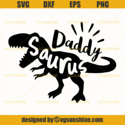 Daddysaurus SVG, Jurassic Park SVG , Dad SVG, Daddy SVG, Happy Fathers Day SVG