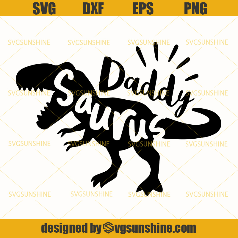 Download Daddysaurus Svg Jurassic Park Svg Dad Svg Daddy Svg Happy Fathers Day Svg Svgsunshine PSD Mockup Templates