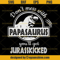 Papa Saurus SVG, T-Rex Dinosaur SVG, Dinosaur Daddy SVG, DXF, EPS, PNG, Dino Clipart, Dad Shirt Design, Vintage Papa Saurus SVG