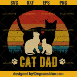 Funny Vintage Cat Dad SVG, Cat Lovers SVG, Dad SVG, Happy Fathers Day SVG