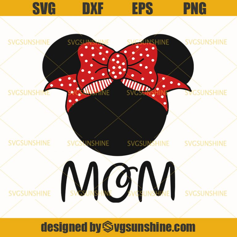 Download Disney Mom Svg, Minnie Mouse Svg ,Mom Svg, Happy Mothers ...