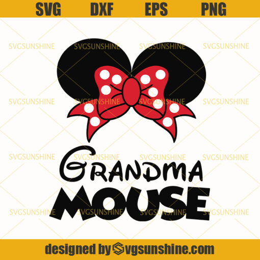 Disney Grandma Mouse Svg, Minnie Mouse Svg , Mickey Mouse Svg, Grandma Svg, Happy Mothers Day Svg