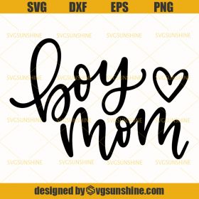 Boy Love Mom Svg, Mom Life Svg, Mother Svg, Happy Mothers Day Svg ...