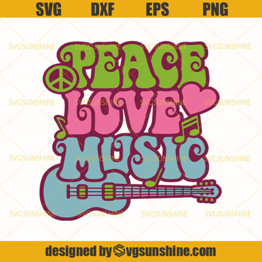 Peace Love Music Svg , Peace Svg, Love Svg, Music Svg, Hippie Svg