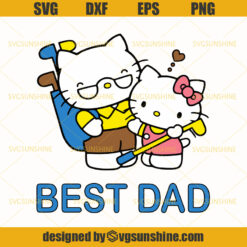 Hello Kitty Best Dad SVG, Father's Day SVG, Dad SVG, Father SVG, Happy Fathers Day SVG