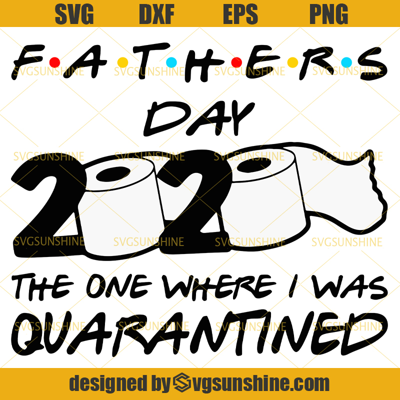 Download Fathers Day 2020 Toilet Paper The One Where I Was ...